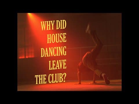 Why did house dancing leave the club?