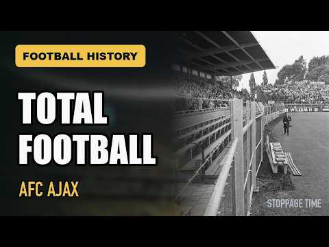 Ajax and Total Football in the 1970s