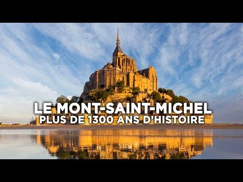 Mont-Saint-Michel: Thirteen Centuries of History
