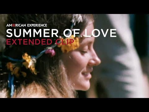 Summer of Love — American Experience, Chapter 1 (PBS)