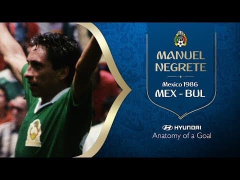 Manuel Negrete's scissor-kick vs Bulgaria