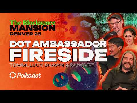 Life with the Polkadot Ambassadors Panel Discussion