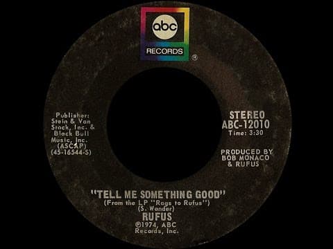 Rufus ~ Tell Me Something Good 1974 Funky Purrfection Version