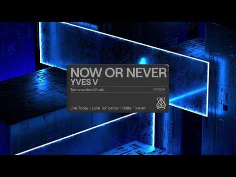 Yves V - Now Or Never (Official Audio)