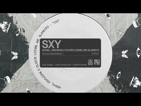 HUGEL, Vidojean x Oliver Loenn, Mr. Alameyo - SXY (Official Audio)