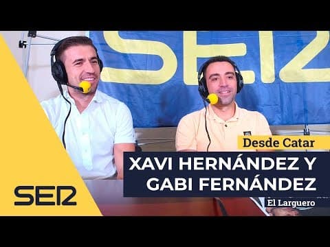 Entrevista a Xavi y Gabi en El Larguero [22/11/2018]