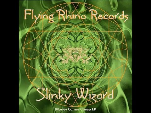 Slinky Wizard - Money Comes Cheap EP [1998] Flying Rhino Records [Goa Trance, Progressive Trance]