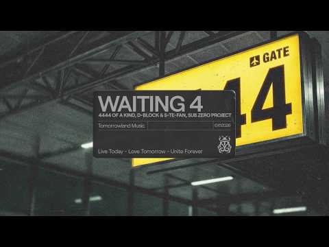 4444 OF A KIND, D-Block & S-te-Fan, Sub Zero Project - Waiting 4 (Official Audio)