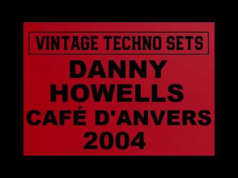 DANNY HOWELLS CAFÉ D'ANVERS 2004 ANTWERP