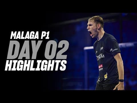 Malaga Premier Padel P1 : Day 2 - Round of 32 – Men's Highlight