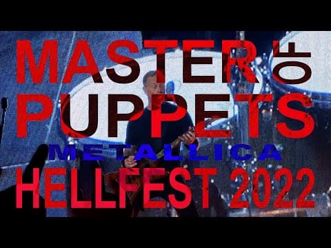 Metallica — Master of Puppets — Hellfest 2022 (Multicam)