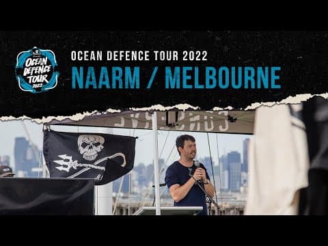 Sea Shepherd Australia's Ocean Defence Tour: Melbourne/Naarm