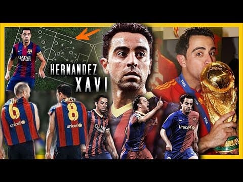El CEREBRO del Barcelona y la España del TIKI TAKA | XAVI HISTORIA