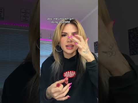 POV: the ultra-rich girl does a GRWM (skit)