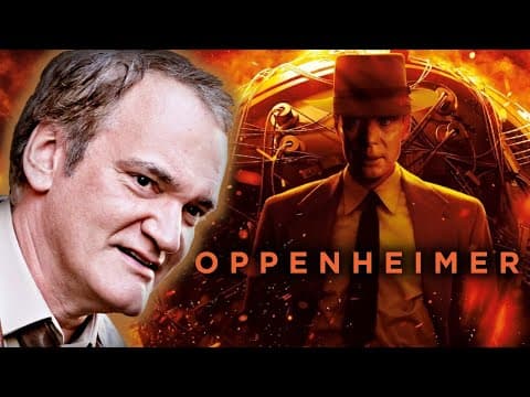 Tarantino on Oppenheimer