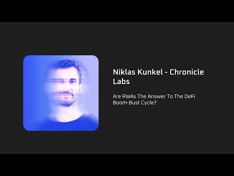 Are RWAs The Answer To The DeFi Boom-Bust Cycle? - Niklas Kunkel
