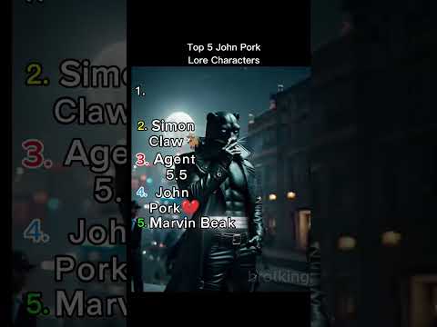Top 5 John Pork lore characters