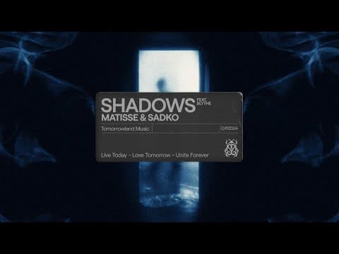 Matisse & Sadko - Shadows (feat. Blythe) (Official Audio)