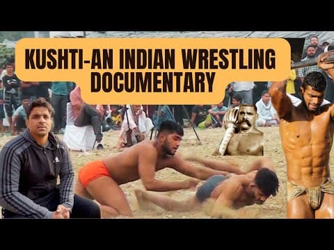 A KUSHTI Documentary: The Spirit of Indian Wrestling