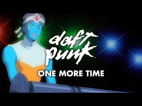 Daft Punk — One More Time