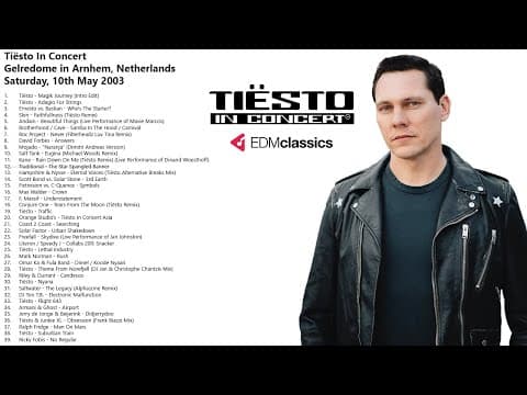 Tiesto In Concert - Gelredome, Arnhem - 10 May 2003 (Full Set)