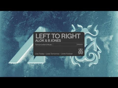 Alok & B Jones - Left To Right (Official Audio)