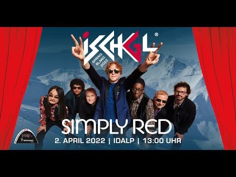 SIMPLY RED | Top of the Mountain Spring Concert | 2. April 2022 | Ischgl