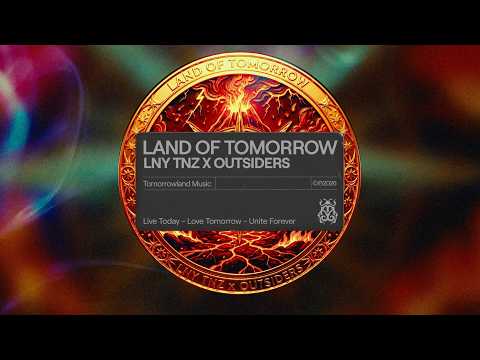 LNY TNZ & Outsiders - Land Of Tomorrow (Official Audio)