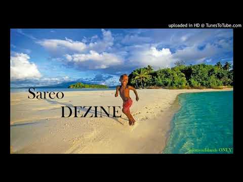 DEZINE - Sareo [Solomon Islands Music]
