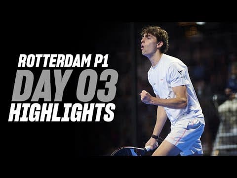 Rotterdam Premier Padel P1 : Day 3 – Men's Highlight
