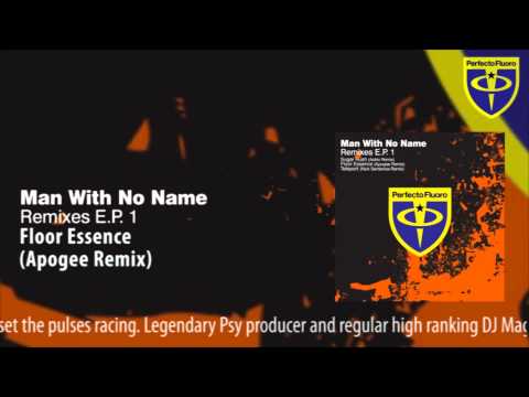 Man With No Name - Floor Essence (Apogee Remix)