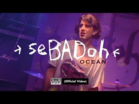Sebadoh - Ocean