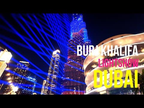 The Burj Khalifa light shows