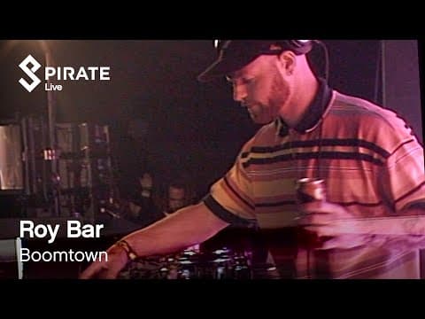 Roy Bar — Boomtown 2019