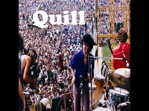 Quill - Complete Woodstock Set (Audio)