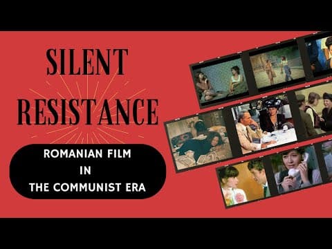Silent resistance: Romanian film under communism