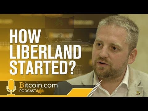 Bitcoin.com: "Vit Jedlicka: The founding story of Liberland" - Humans of Bitcoin Podcast
