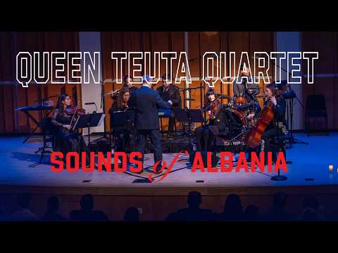 Queen Teuta Quartet - Arbëresh Medley (Traditional)