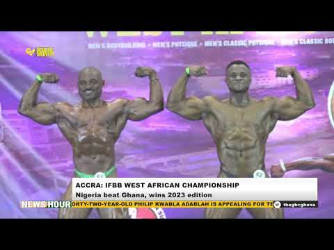 ACCRA: NIGERIAN WINS 2023 IFBB WEST AFRICAN CHAMPIONSHIP