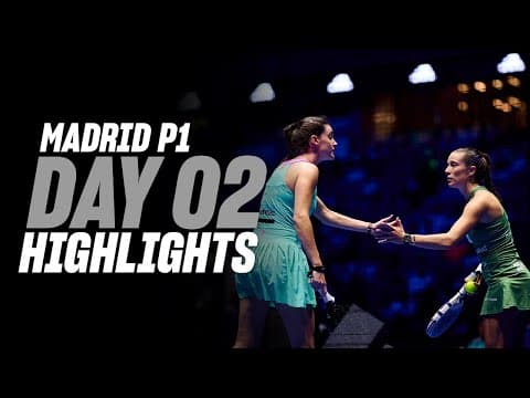 Madrid Premier Padel P1 : Day 2 – Women's Highlight