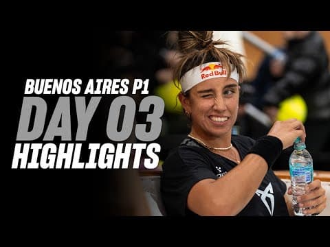 Buenos Aires Premier Padel : Day 3 – Round of 16–Women's Highlight