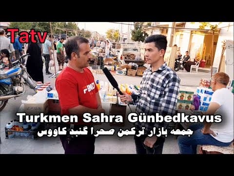 Turkmen Sahra Günbedkavus جمعه بازار ترکمن صحرا گنبد كاووس