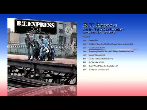 B.T. Express (1974) Do It ('Til You're Satisfied) [LP - 33⅓ RPM]