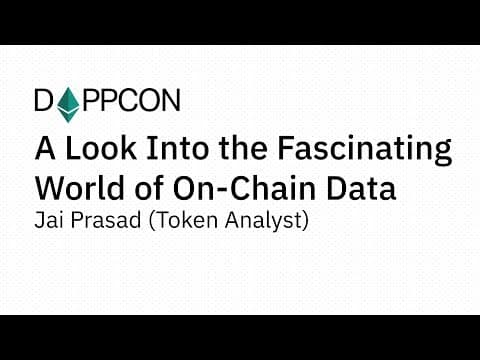 A Look Into the Fascinating World of On-Chain Data - Jai Prasad (Token Analyst)