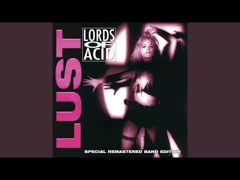 Lords of Acid — "I Sit on Acid"