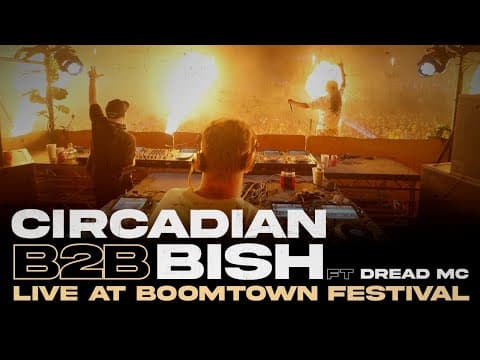 Circadian b2b Bish — Boomtown 2025