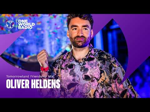 Tomorrowland Friendship Mix with Oliver Heldens