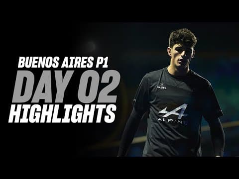 Buenos Aires Premier Padel : Day 2 – Round of 16–Men's Highlight