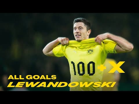 All 103 Lewandowski goals for Borussia Dortmund