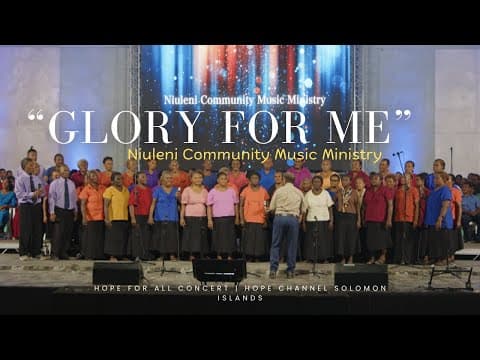 Niuleni Community Music Ministry |Glory for Me | Hope for All Concert | Hope Channel Solomon Islands
